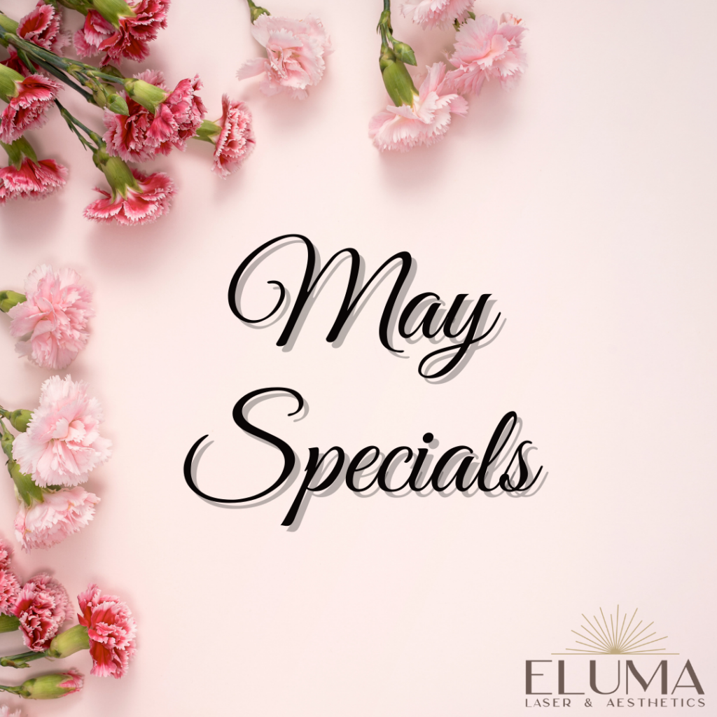 May Cover Eluma Laser and Aesthetics - Eluma - Laser & Aesthetics