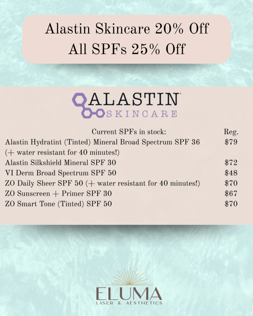 Sale flyer for Alastin Skincare: 20% off all SPFs 25% off; product list with prices and ELUMA logo at bottom.